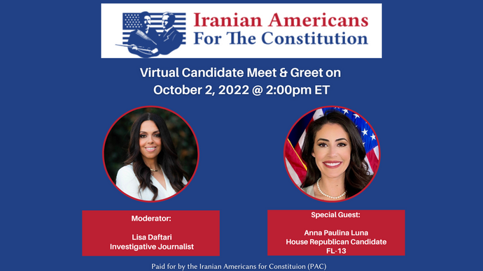 Virtual Candidate Meet & Greet Lisa Daftari & Anna Paulina Luna on October 2, 2022 @ 2:00pm ET